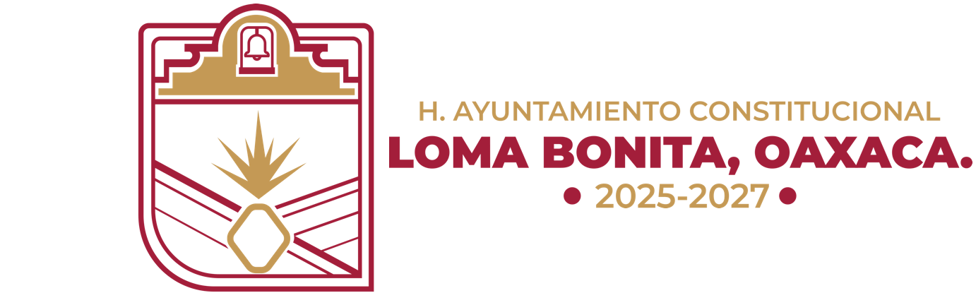 Municipio de Loma Bonita 2025 - 2027